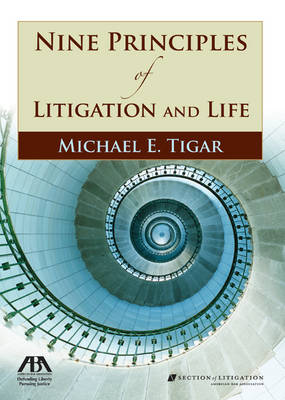 Nine Principles of Litigation and Life book