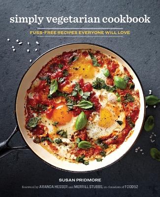 The Simply Vegetarian Cookbook by Susan Pridmore