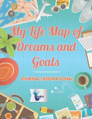 My Life Map of Dreams and Goals Journal inspirational book