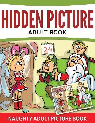 Hidden Pictures Adult Book: Naughty Adult Picture Book book