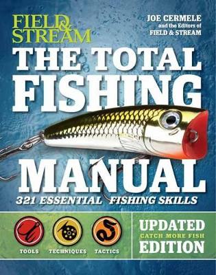 The Total Fishing Manual (Revised Edition): 318 Essential Fishing Skills book