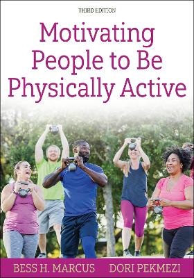 Motivating People to Be Physically Active book