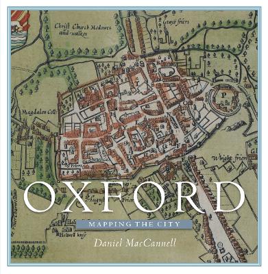 Oxford: Mapping the City book