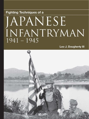 Fighting Techniques of a Japanese Infantryman book