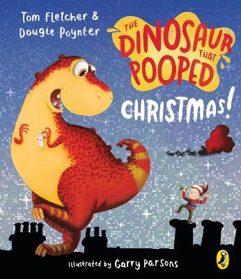 The Dinosaur that Pooped Christmas! book