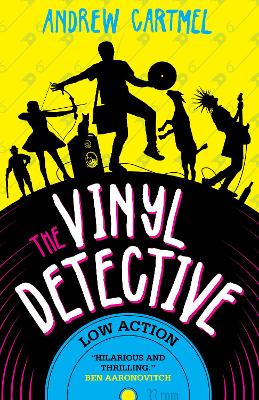 The Vinyl Detective: Low Action (Vinyl Detective 5) by Andrew Cartmel