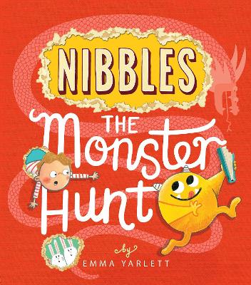 Nibbles the Monster Hunt by Emma Yarlett