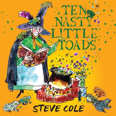 Ten Nasty Little Toads by Steve Cole