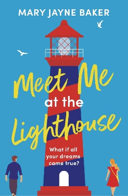 Meet Me at the Lighthouse: A laugh-out-loud romantic comedy book