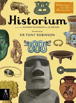 Historium: With new foreword by Sir Tony Robinson by Jo Nelson