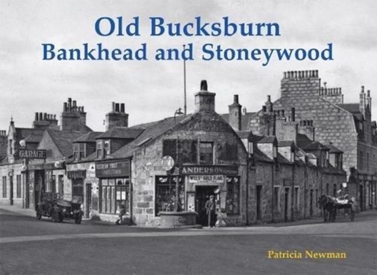 Old Bucksburn, Bankhead and Stoneywood book