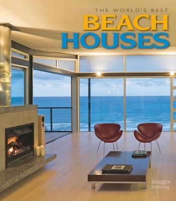 World's Best Beach Houses book