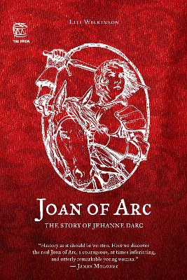 Joan of Arc: The Story of Jehanne Darc book