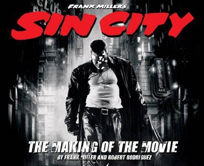 Frank Miller's Sin City by Robert Rodriguez
