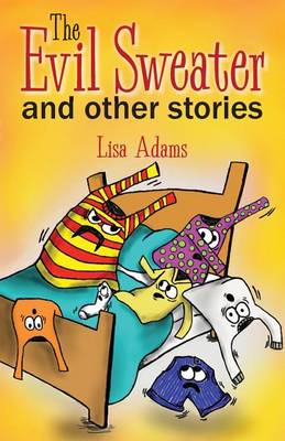 The Evil Sweater and Other Stories book