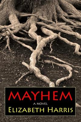 Mayhem: Three Lives of a Woman book