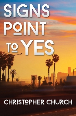 Signs Point to Yes book