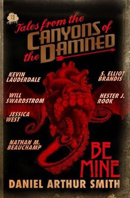 Tales from the Canyons of the Damned No. 13 by S Elliot Brandis