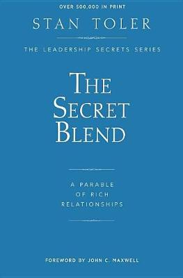 The Secret Blend by Stan Toler