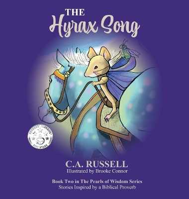 The Hyrax Song by Catherine Ann Russell