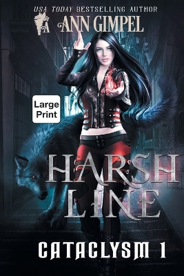Harsh Line: An Urban Fantasy by Ann Gimpel
