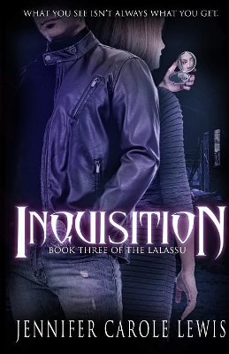 Inquisition: Book Three of the Lalassu book