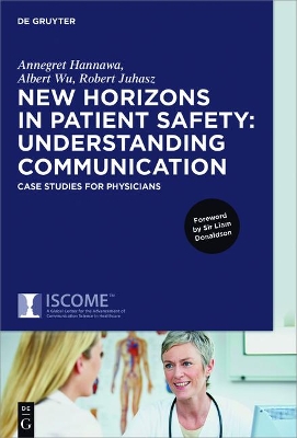 New Horizons in Patient Safety: Understanding Communication book