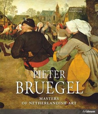 Masters of Nederlandish Art: Pieter Bruegel book