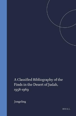 Classified Bibliography of the Finds in the Desert of Judah, 1958-1969 book