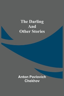 The Darling And Other Stories book