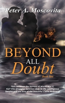 Beyond All Doubt: Book Two by Peter A Moscovita