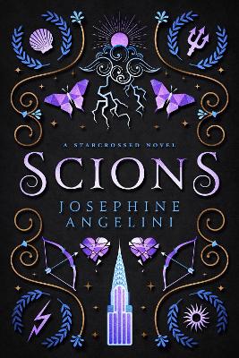 Scions: A Starcrossed novel by Josephine Angelini