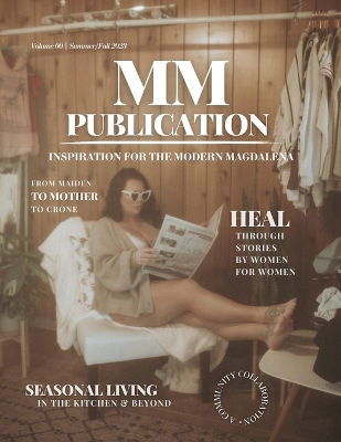MM Publication: Inspiration for the Modern Magdalena by Kristen Rud