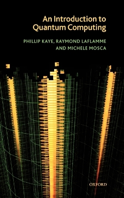 An Introduction to Quantum Computing by Phillip Kaye