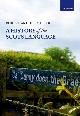 A History of the Scots Language by Robert McColl Millar