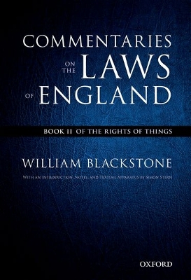 The Oxford Edition of Blackstone's: Commentaries on the Laws of England by William Blackstone