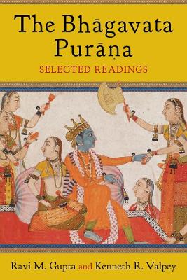 The Bhāgavata Purāna: Selected Readings book