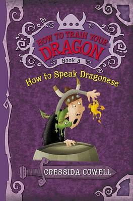 How to Train Your Dragon: How to Speak Dragonese by Cressida Cowell