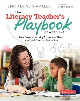 Literacy Teacher's Playbook, Grades K-2 book