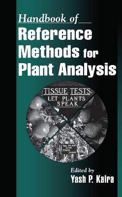 Handbook of Reference Methods for Plant Analysis by Yash Kalra