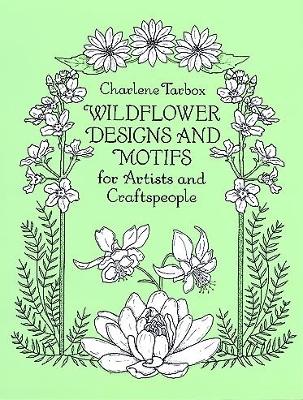 Wildflower Designs and Motifs for Artists and Craftspeople book