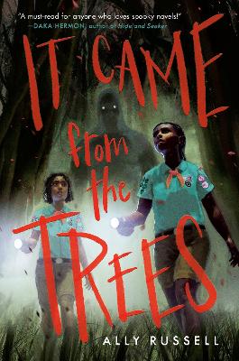 It Came from the Trees book