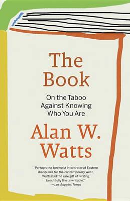 Book on the Taboo against Knowing Who You are by Alan Watts