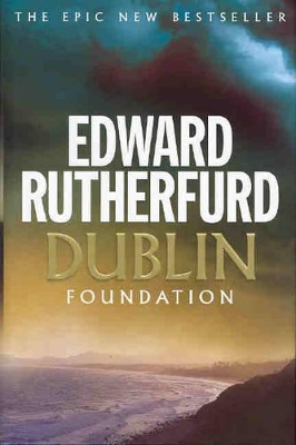 Dublin by Edward Rutherfurd