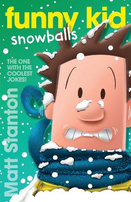 Funny Kid Snowballs (Funny Kid #12) book