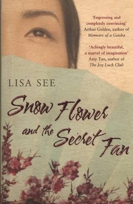 Snow Flower and the Secret Fan book
