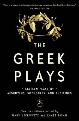 The Greek Plays by Mary Lefkowitz