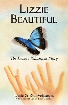Lizzie Beautiful, the Lizzie Velasquez Story book