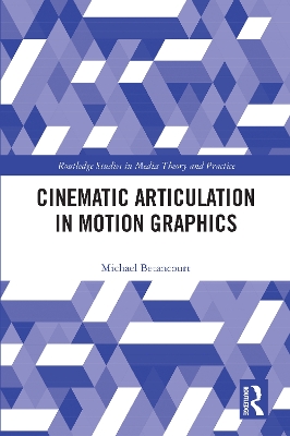 Cinematic Articulation in Motion Graphics book
