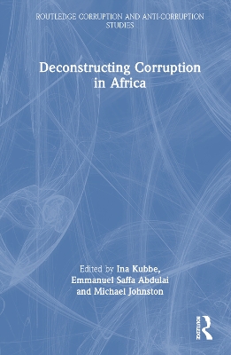 Deconstructing Corruption in Africa by Ina Kubbe